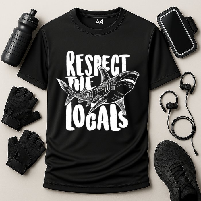 Respect The Locals Shark Week Lover Performance Shirt