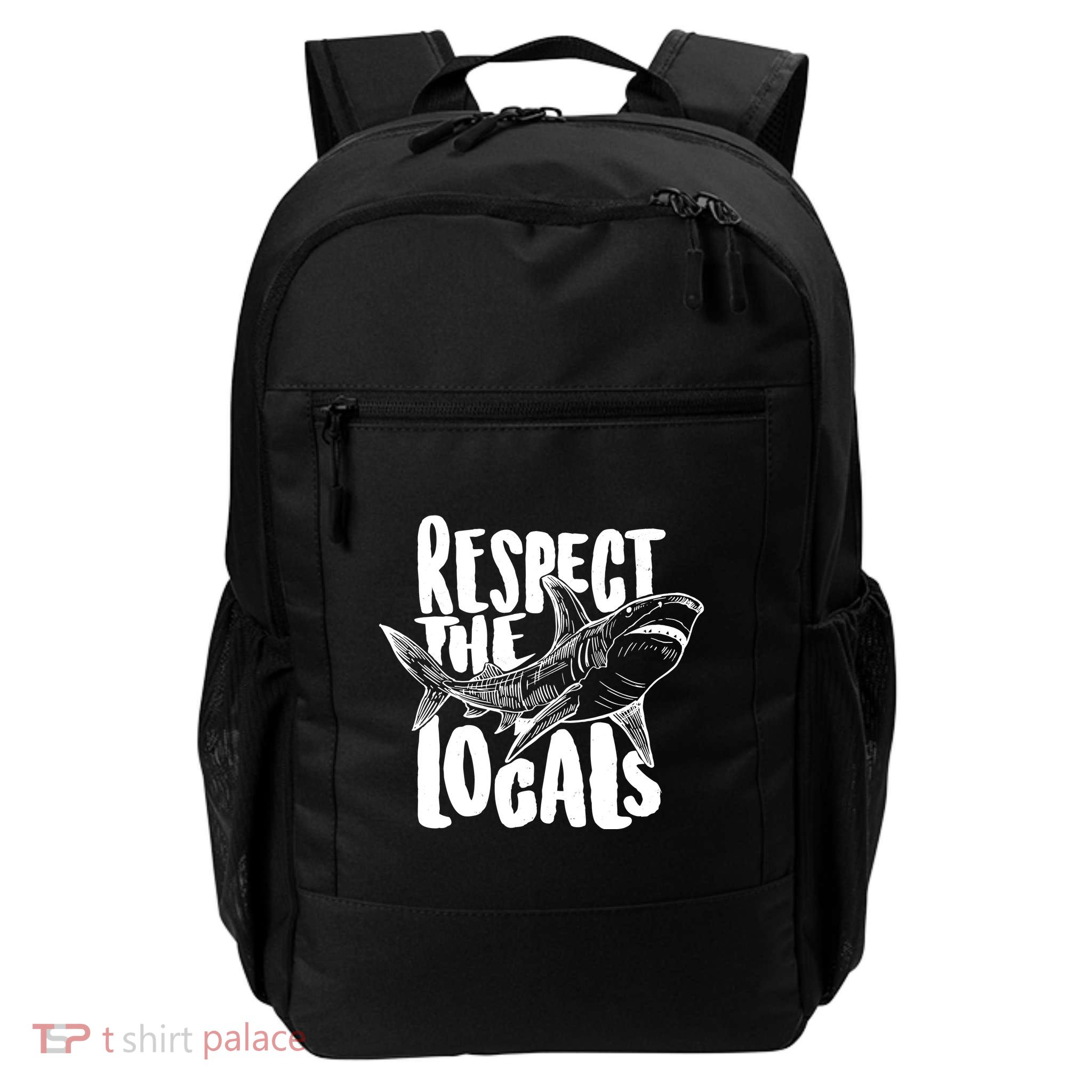 Respect The Locals Shark Week Lover Daily Commute Backpack