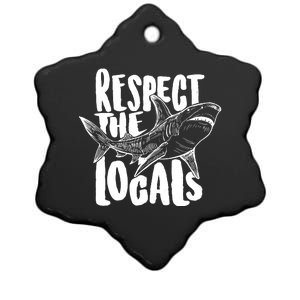 Respect The Locals Shark Week Lover Ceramic Star Ornament