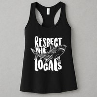 Respect The Locals Shark Week Lover Womens Tank Top