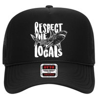 Respect The Locals Shark Week Lover Hat