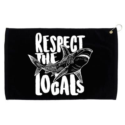 Respect The Locals Shark Week Lover Grommeted Golf Towel