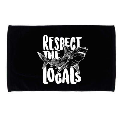 Respect The Locals Shark Week Lover Microfiber Hand Towel