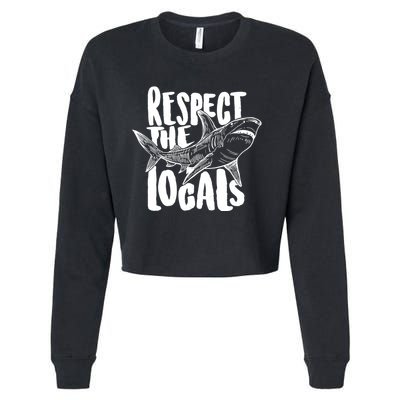 Respect The Locals Shark Week Lover Cropped Pullover Crew