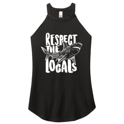 Respect The Locals Shark Week Lover Women's Perfect Tri Rocker Tank
