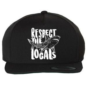 Respect The Locals Shark Week Lover Wool Snapback Cap