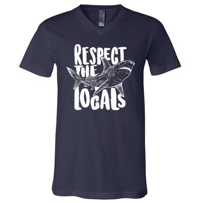 Respect The Locals Shark Week Lover V-Neck T-Shirt