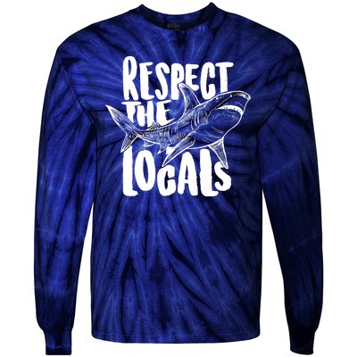 Respect The Locals Shark Week Lover Tie-Dye Long Sleeve Shirt