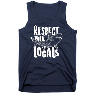 Respect The Locals Shark Week Lover Tank Top