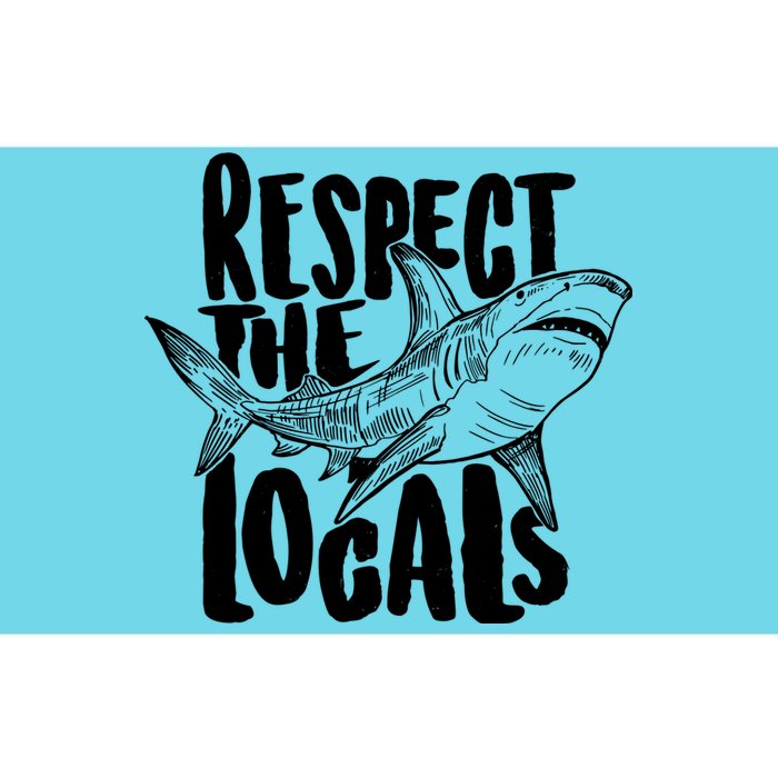 Respect The Locals Shark Week Lover Bumper Sticker