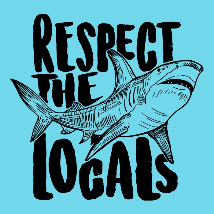 Respect The Locals Shark Week Lover Poster