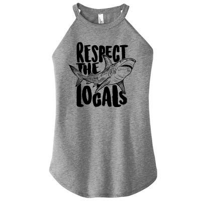 Respect The Locals Shark Week Lover Women’s Perfect Tri Rocker Tank