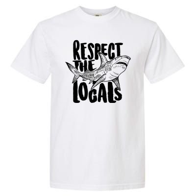 Respect The Locals Shark Week Lover Garment-Dyed Heavyweight T-Shirt