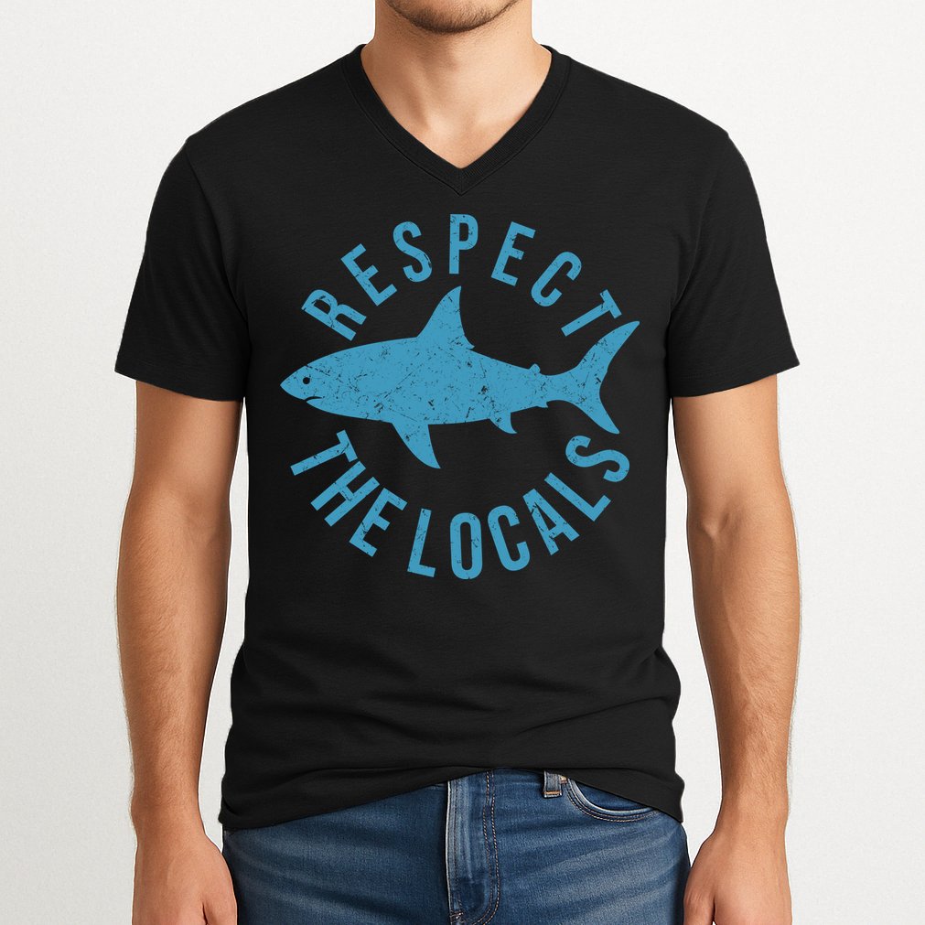 Respect The Locals Warning Shark Week V-Neck T-Shirt