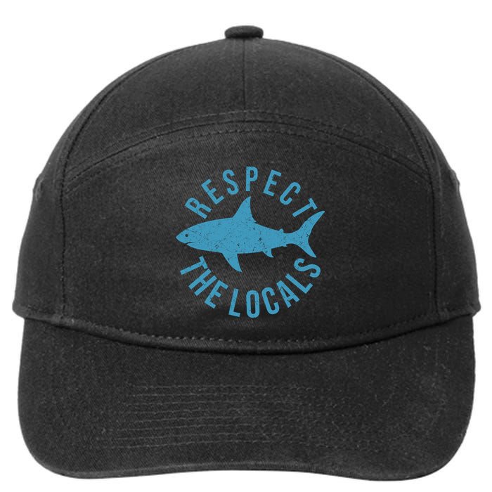 Respect The Locals Warning Shark Week 7-Panel Snapback Hat