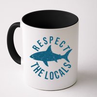 Respect The Locals Warning Shark Week Mug
