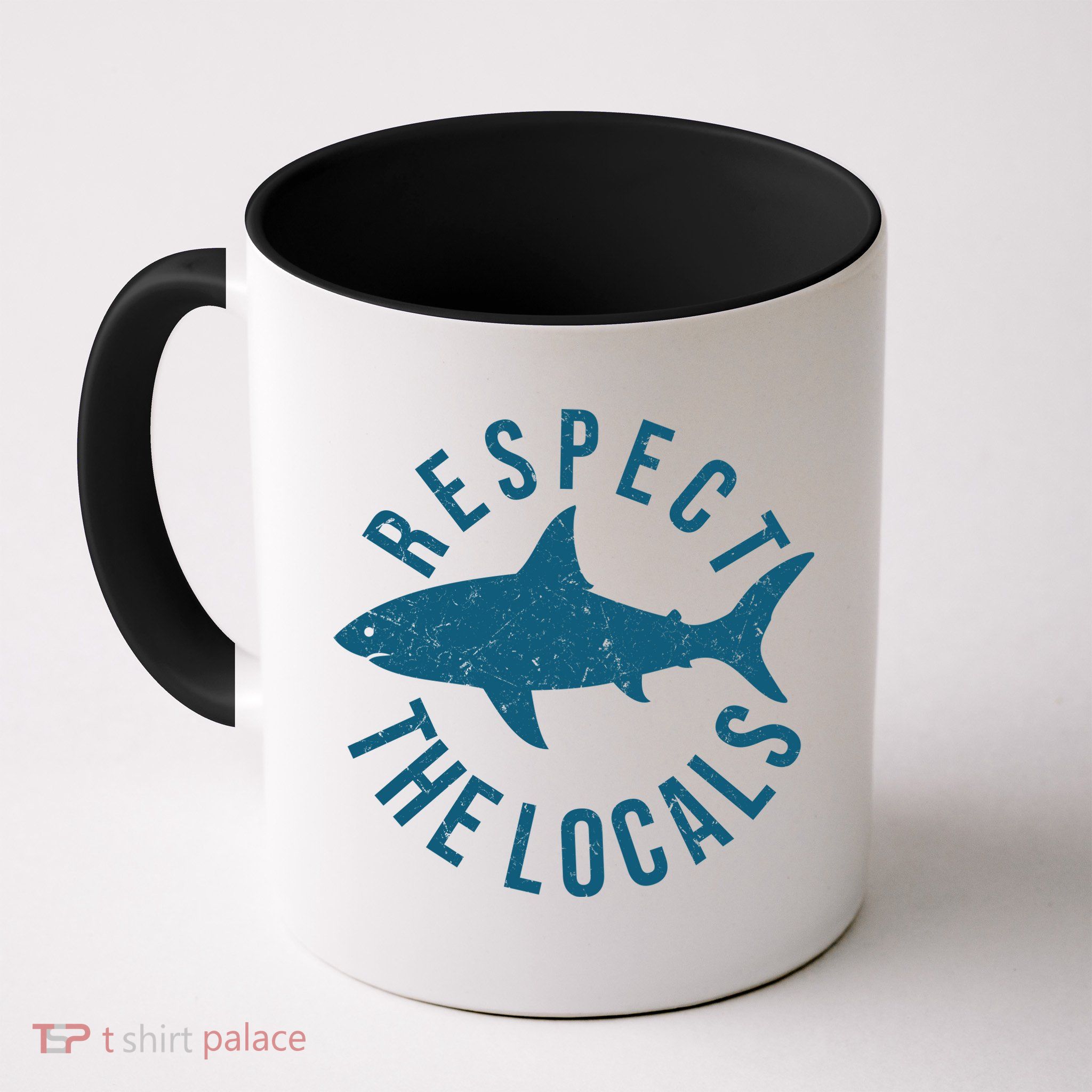 Respect The Locals Warning Shark Week Mug