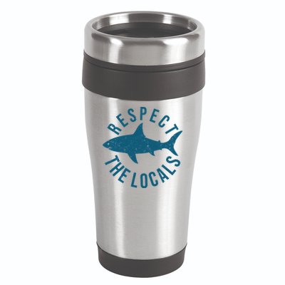 Respect The Locals Warning Shark Week 16oz Travel Tumbler