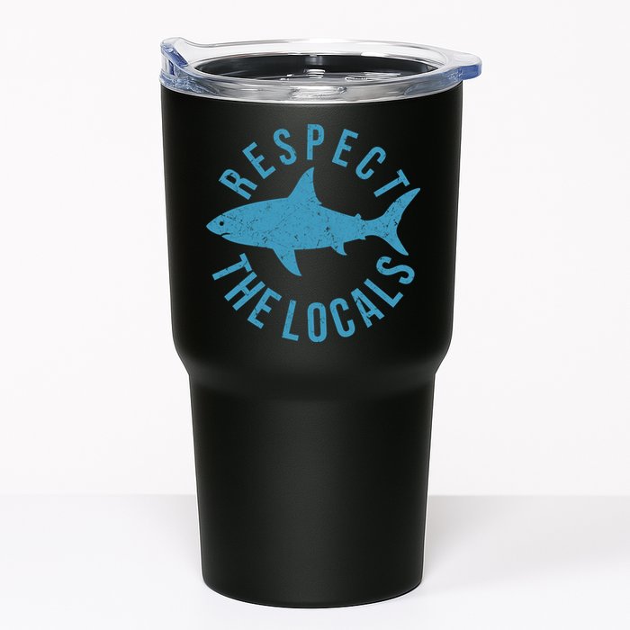 Respect The Locals Warning Shark Week Tumbler