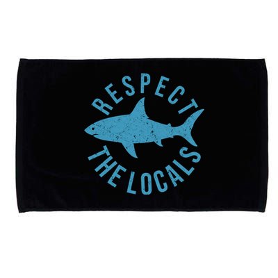 Respect The Locals Warning Shark Week Microfiber Hand Towel