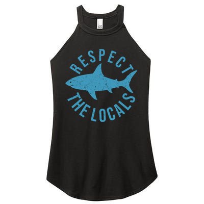 Respect The Locals Warning Shark Week Women's Perfect Tri Rocker Tank