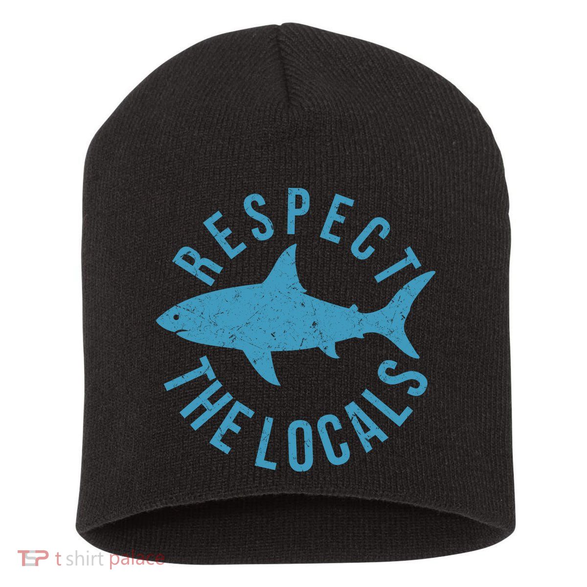 Respect The Locals Warning Shark Week Short Acrylic Beanie