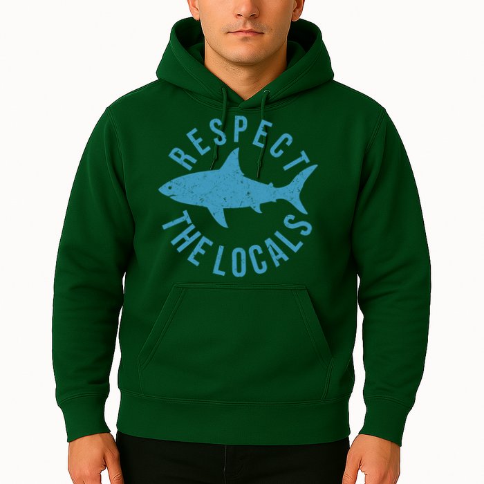 Respect The Locals Warning Shark Week Hoodie
