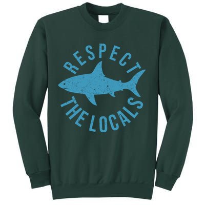 Respect The Locals Warning Shark Week Sweatshirt