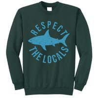 Respect The Locals Warning Shark Week Sweatshirt