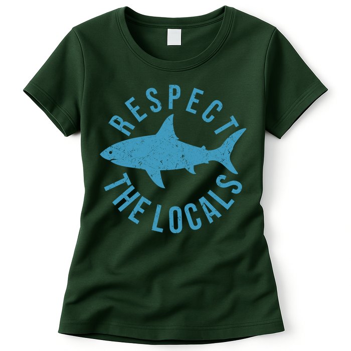 Respect The Locals Warning Shark Week Womens T-Shirt