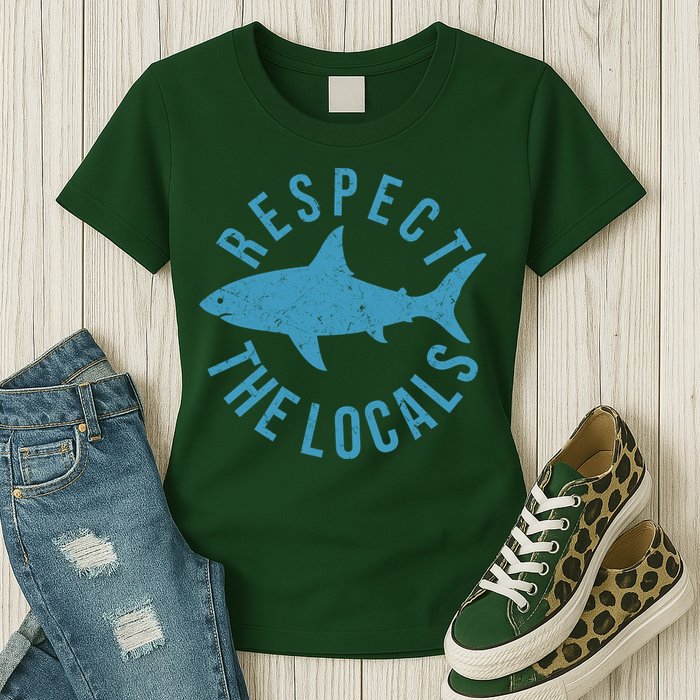 Respect The Locals Warning Shark Week Womens T-Shirt