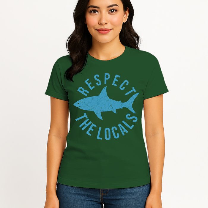 Respect The Locals Warning Shark Week Womens T-Shirt