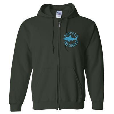 Respect The Locals Warning Shark Week Full Zip Hoodie