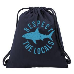 Respect The Locals Warning Shark Week Drawstring Bag