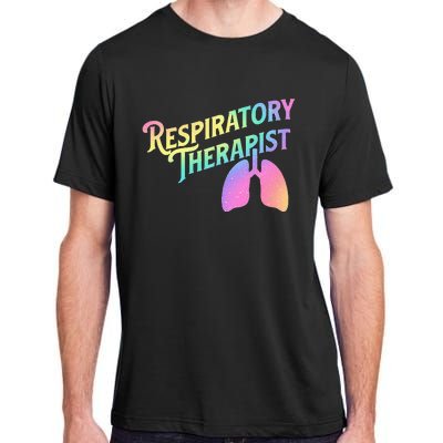 Respiratory Therapist Lung Therapy Pulmonology Nurse Week Adult ChromaSoft Performance T-Shirt