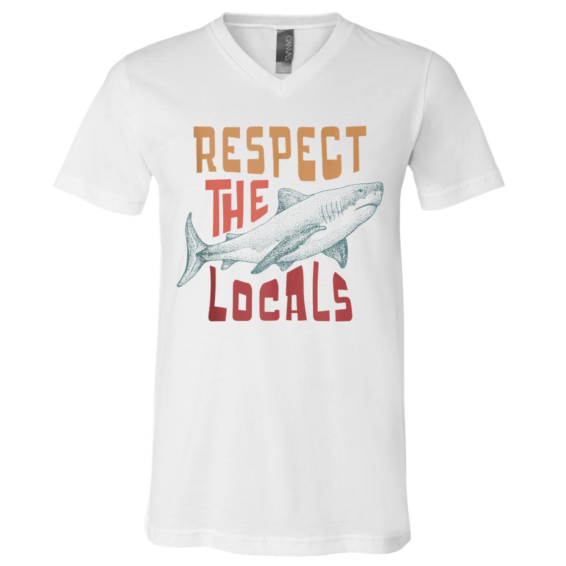Respect The Locals Shark Ocean Animal Rights Biology Life V-Neck T-Shirt