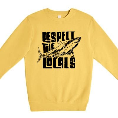 Respect The Locals Premium Crewneck Sweatshirt