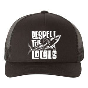 Respect The Locals Yupoong Adult 5-Panel Trucker Hat