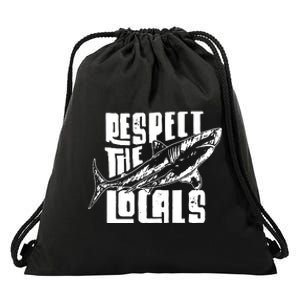 Respect The Locals Drawstring Bag