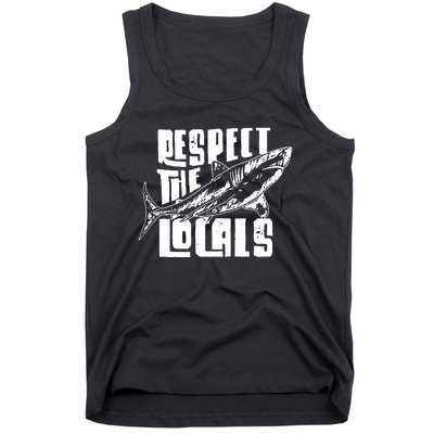 Respect The Locals Tank Top