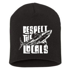 Respect The Locals Short Acrylic Beanie