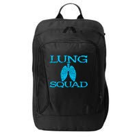 Respiratory Therapist Lung Squad Respiratory Therapy Team Gift City Backpack