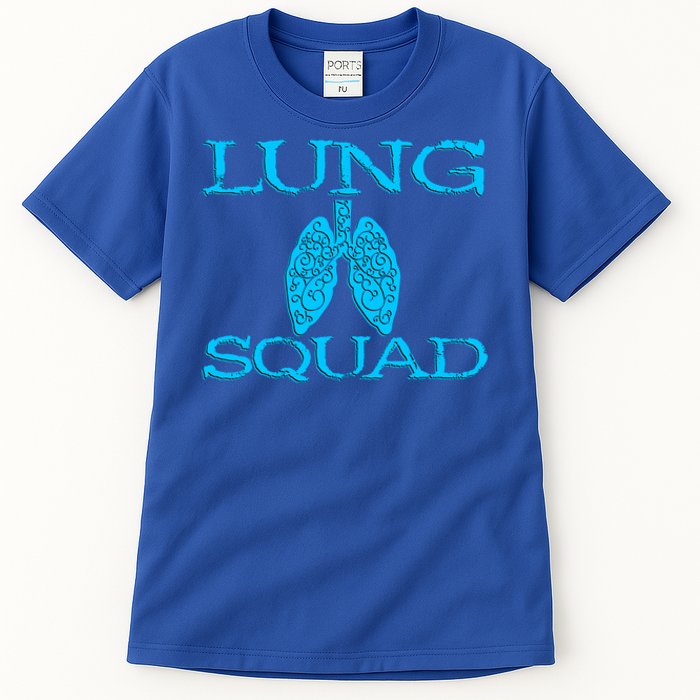 Respiratory Therapist Lung Squad Respiratory Therapy Team Gift Tall T-Shirt