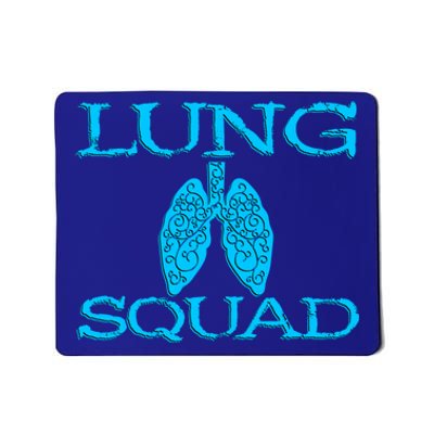 Respiratory Therapist Lung Squad Respiratory Therapy Team Gift Mousepad