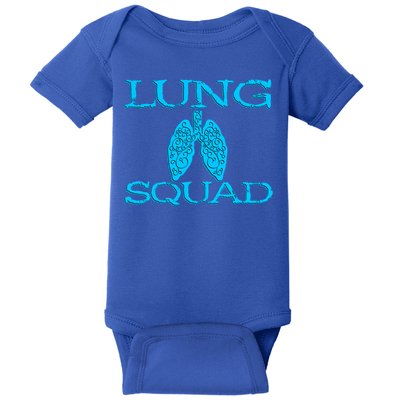 Respiratory Therapist Lung Squad Respiratory Therapy Team Gift Baby Bodysuit