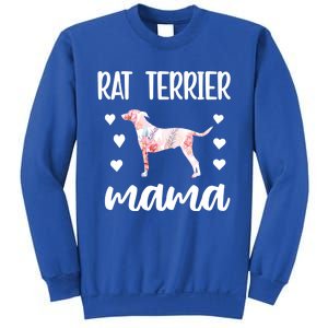 Rat Terrier Mama Rat Terrier Dog Owner Rat Terrier Mom Gift Sweatshirt