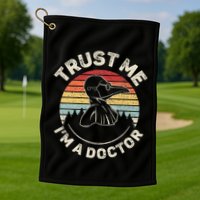 Retro Trust Me IM A Doctor Plague Golf Towel