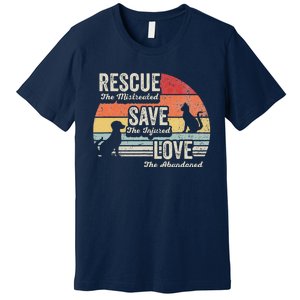 Rescue The Mistreated Save The Injured Love Premium T-Shirt