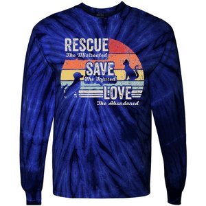 Rescue The Mistreated Save The Injured Love Tie-Dye Long Sleeve Shirt