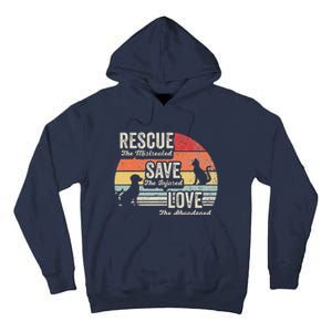 Rescue The Mistreated Save The Injured Love Tall Hoodie